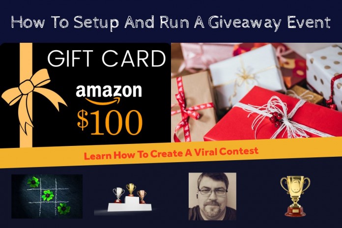How TO Create And Run A Viral Giveaway Event