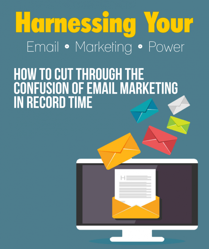 harnessing your email marketing power